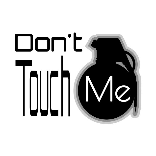 DON'T TOUCH ME by Pluie