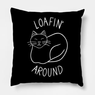 Loafin' around (white) Pillow