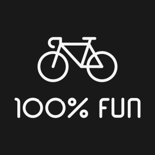 Racing Bike / Road Bike – 100% Fun (Bicycle / White) T-Shirt