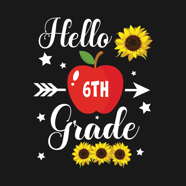 Stars Sunflower Teacher Student Back School Hello 6th Grade by Cowan79