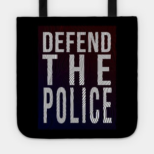 Defend The Police Tote