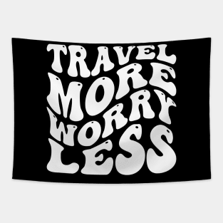 Travel More Worry Less v2 Tapestry