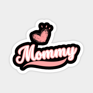 Mommy- Mothers Day Gift Magnet