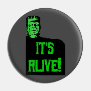 It's Alive! Pin