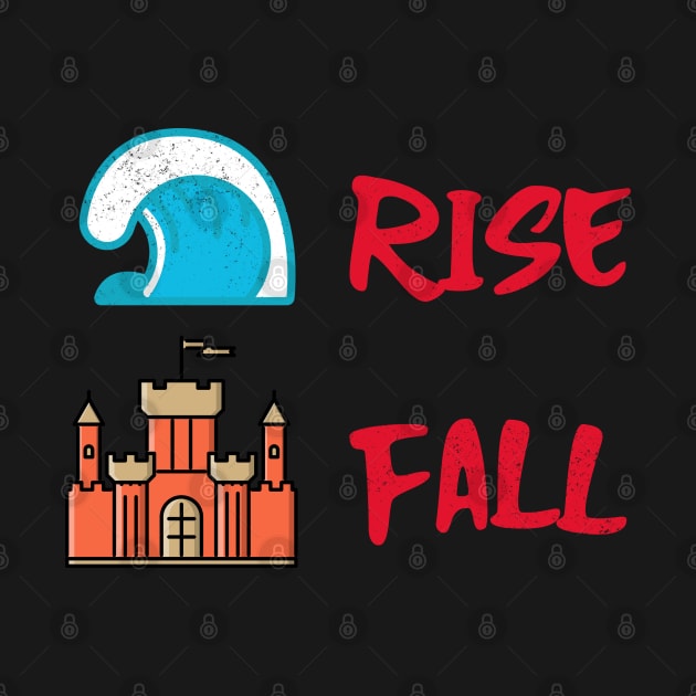 Hamilton Oceans Rise Empires Fall by JC's Fitness Co.