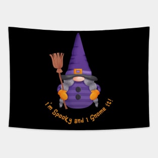 Witch Gnome with Broom - I' m Spooky and I Gnome it! Tapestry