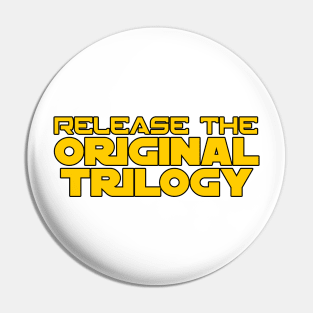Release The Original Trilogy - Fill Pin