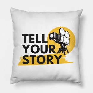 Tell Your Story Pillow