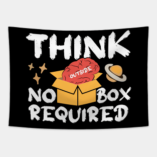 Think Outside Box No Box Required Tapestry
