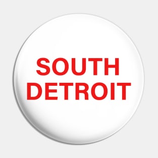 SOUTH DETROIT - RED Pin