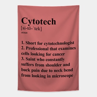 Cytotech Funny Definition Laboratory Cytotechnologist. light background Tapestry