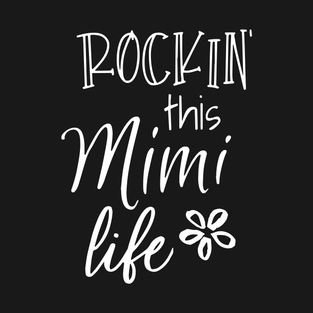 Rockin This Mini Life Gift From Grandkids Daughter by erbedingsanchez