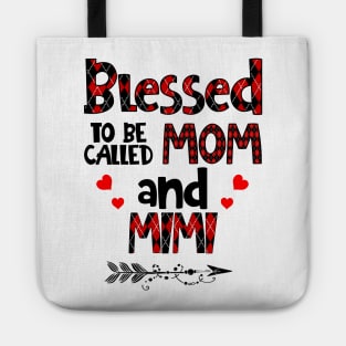 Blessed To be called Mom and mimi Tote