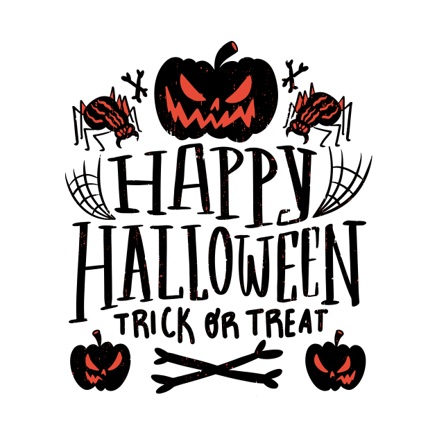 Happy Halloween - Trick Or Treat by LAPublicTees