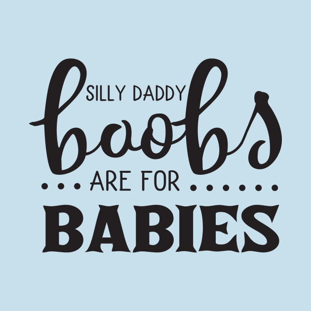 Disover Silly Daddy - Baby - T-Shirt