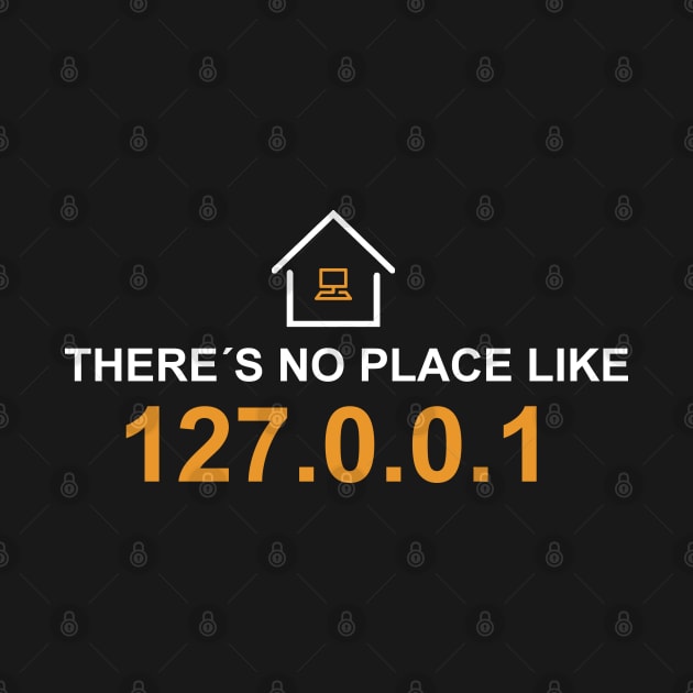 there is no place like 127.0.0.1 white edition by yourgeekside