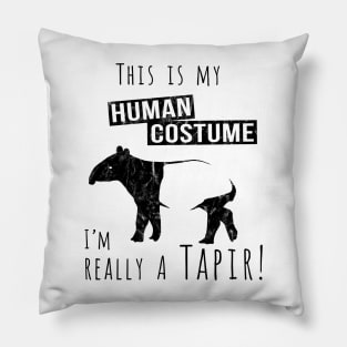 This Is My Human Costume I Am Really A Tapir Pillow