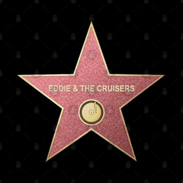 Eddie & the Cruisers - Hollywood Star by RetroZest