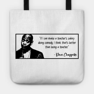 Dave Chappelle Tote