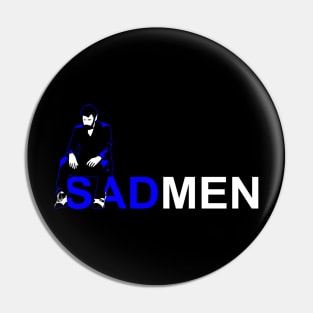 Sad men Pin