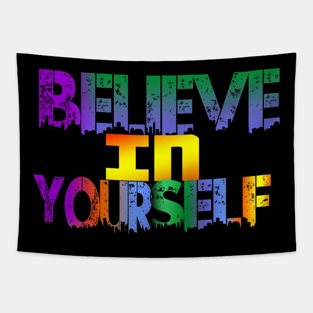 belive in yourself Tapestry by Hafka_store