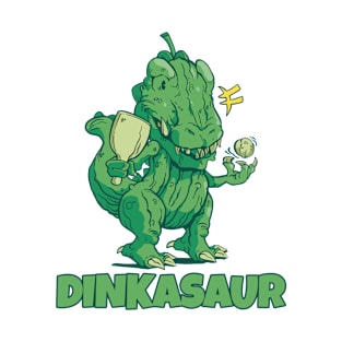 Dinkasaur Pickle Ball Trex Tyrannosaurus Pickleball T-Shirt