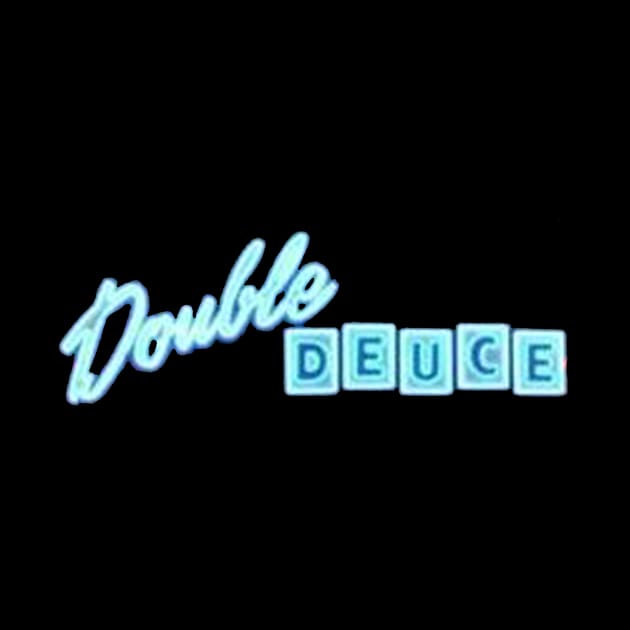 DOUBLE DEUCE ROADHOUSE by Cult Classics