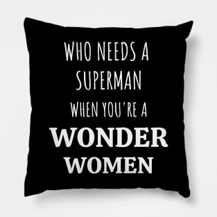 Wonder Women Pillow