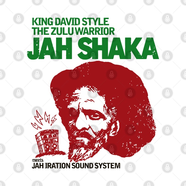 King David Style The Zulu Warrior Jah Shaka Meets Jah Iration Sound System by mariaade