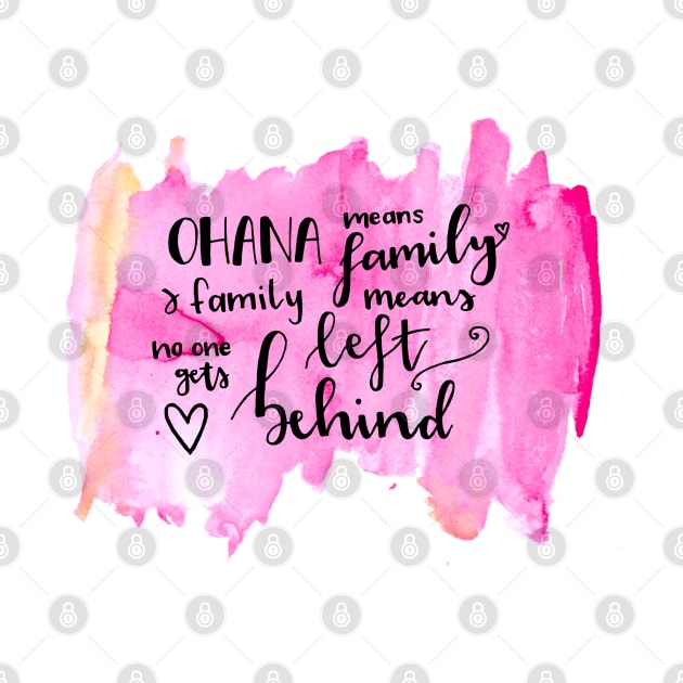 Ohana means family watercolour alternative by destinybetts