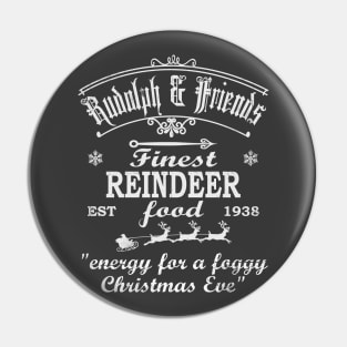 Rudolph & Friends, Finest Reindeer Food. "Energy for a foggy Christmas Eve" Pin