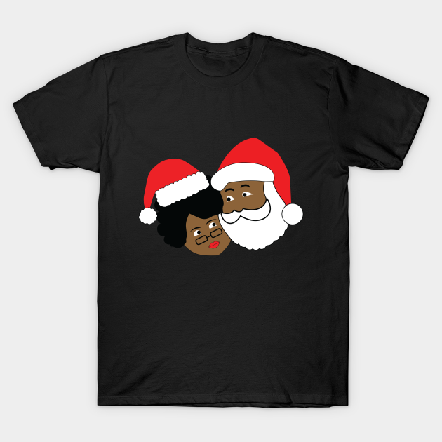 Black Santa and Mrs. Claus - Black Santa Claus - T-Shirt