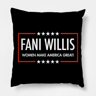 Fani Willis - Women Make America Great Pillow