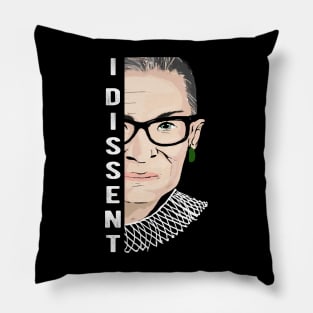 I Dissent Design for a RBG fan Pillow