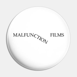 Malfunction Films - Black Pin