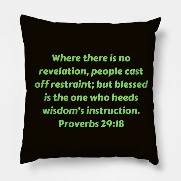 Bible Verse Proverbs 29:18 Pillow by Prayingwarrior