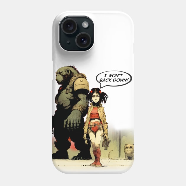 Won't Back Down No 1... I Won't Back Down! Phone Case by Puff Sumo