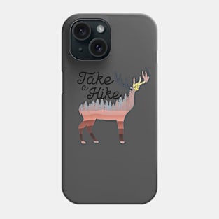 Take a hike Phone Case