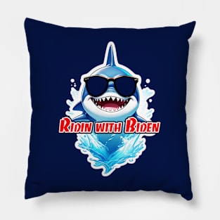 Shark in Sunglasses - Ridin with Biden Pillow