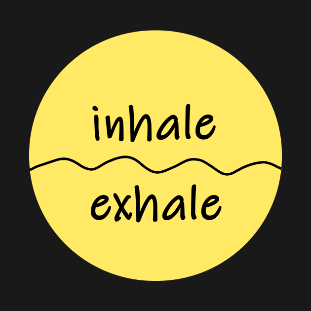 Inhale Exhale by annaprendergast