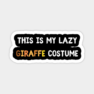 giraffe lazy costume for Halloween Magnet