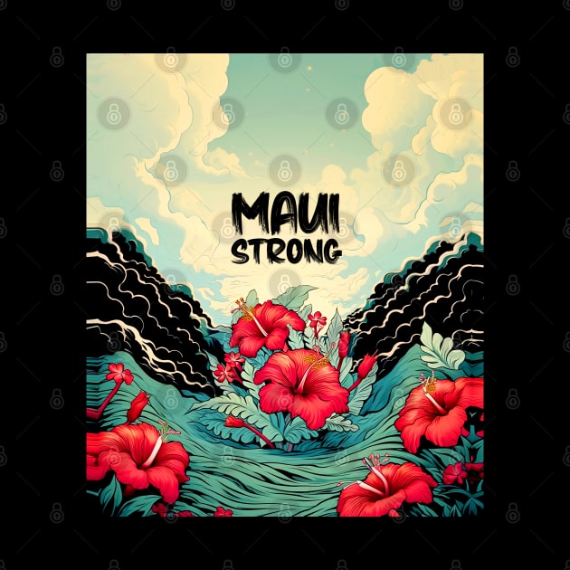 Maui Hawaii: Maui Strong on a Dark Background by Puff Sumo