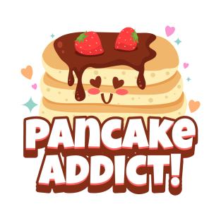 Pancake Lover Addict Cute Design T-Shirt