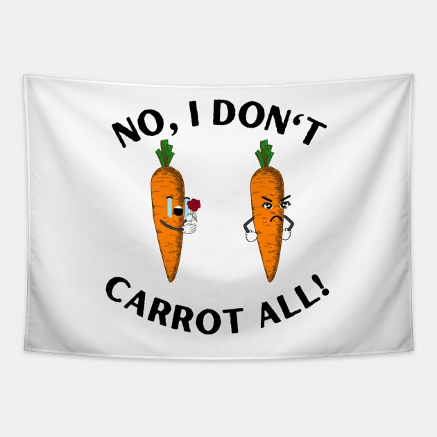 No, I don't Carrot all! Tapestry by ProLakeDesigns