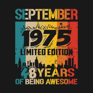 September 1975 Limited Edition, 48th Birthday Gift 48 years of Being Awesome T-Shirt