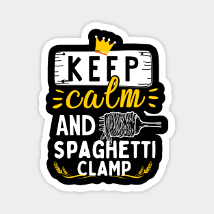 Keep Calm And Spaghetti Clamp Magnet