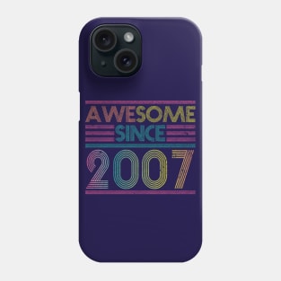 Awesome Since 2007 // Funny & Colorful 2007 Birthday Phone Case