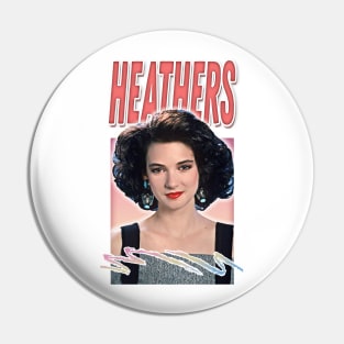 Heathers / Retro 80s Aesthetic Fan Art Pin