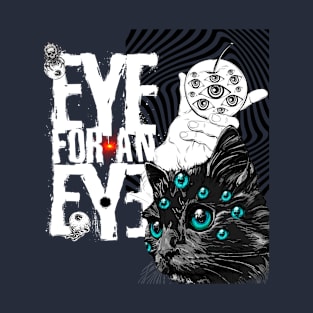 Eye for an eye surrealistic T-Shirt