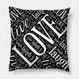 Live Love Laugh Pillow